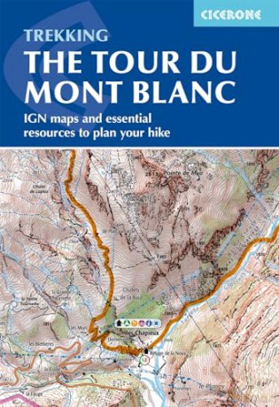 Trekking the Tour du Mont Blanc: Classic 170km hut-to-hut hike with two-way route description - Lesley Williams [KSIĄŻKA]