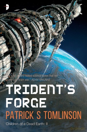 Trident's Forge: Children of a Dead Earth Book Two - Patrick S Tomlinson [KSIĄŻKA]