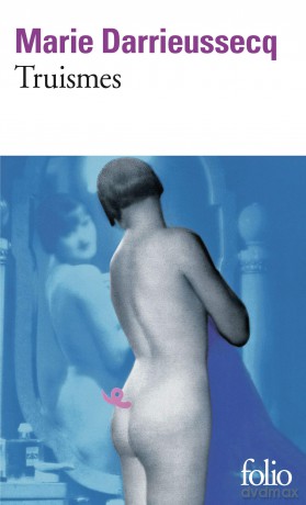 Truismes: A40307 (Folio) - Marie Darrieussecq [KSIĄŻKA]