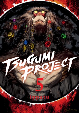 Tsugumi Project 5 (TSUGUMI PROJECT GN) - Ippatu [KOMIKS]