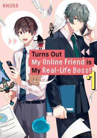 Turns Out My Online Friend is My Real-Life Boss! 1 (TURNS OUT MY ONLINE FRIEND IS MY REAL LIFE BOSS GN) - Nmura [KOMIKS]