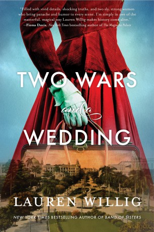 Two Wars and a Wedding: A Novel - Willig Lauren [KSIĄŻKA]