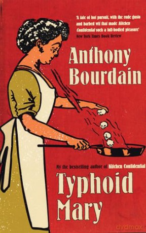 Typhoid Mary - Anthony Bourdain [KSIĄŻKA]