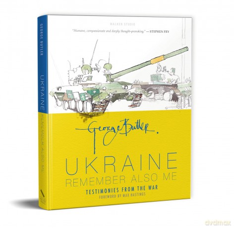 Ukraine: Remember Also Me: Testimonies from the War - George Butler [KSIĄŻKA]