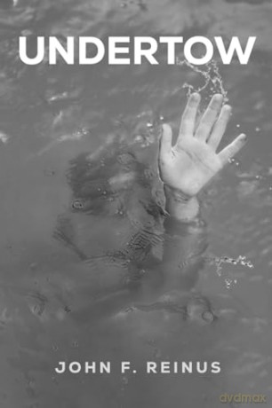 Undertow - John F. Reinus [KSIĄŻKA]