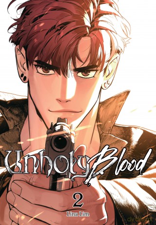 Unholy Blood, Vol. 2 (UNHOLY BLOOD GN) - Lina Lim [KOMIKS]