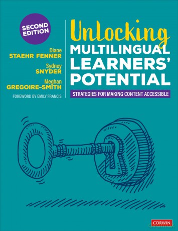 Unlocking Multilingual Learners' Potential: Strategies for Making Content Accessible - Fenner Diane Staehr [KSIĄŻKA]