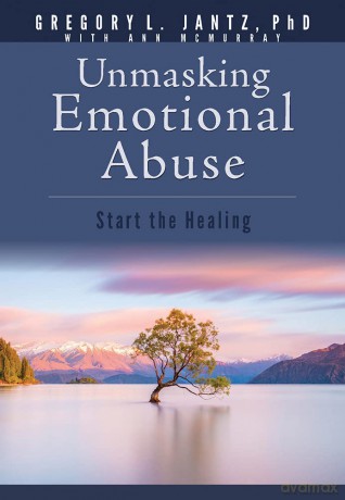 Unmasking Emotional Abuse: Start the Healing (Jantz) - Gregory L. Jantz [KSIĄŻKA]