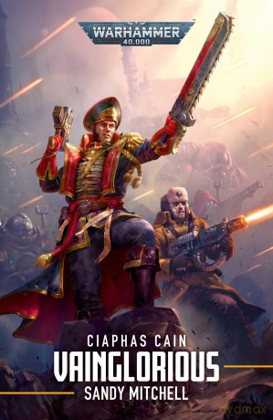 Vainglorious (Warhammer 40,000) - Sandy Mitchell [KSIĄŻKA]
