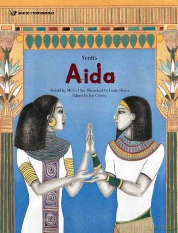 Verdi's Aida (Music Storybooks) - Mi-Ho Han [KSIĄŻKA]