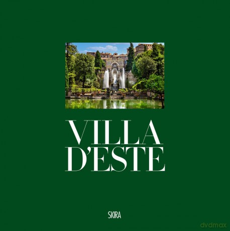 Villa d'Este: In Tivoli - Andrea Bruciati [KSIĄŻKA]