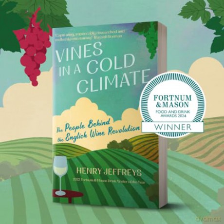 Vines in a Cold Climate: The People Behind the English Wine Revolution - Henry Jeffreys [KSIĄŻKA]