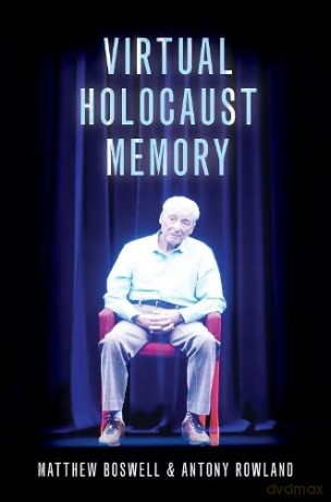 Virtual Holocaust Memory [KSIĄŻKA]