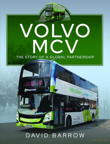 Volvo, MCV: The Story of a Global Partnership - David Barrow [KSIĄŻKA]