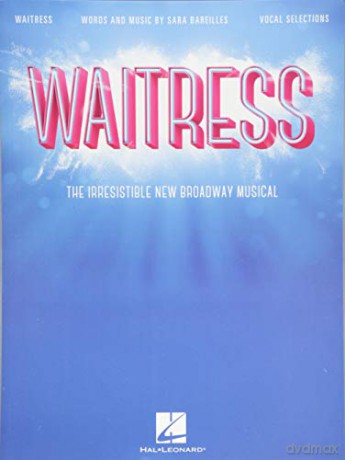 Waitress - Vocal Selections: The Irresistible New Broadway Musical [KSIĄŻKA]