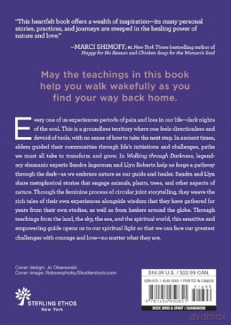Walking through Darkness: A Nature-Based Path to Navigating Suffering and Loss - Sandra Ingerman [KSIĄŻKA]