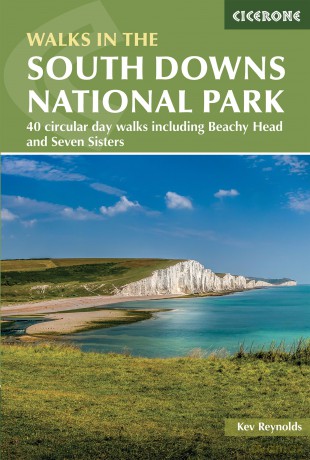 Walks in the South Downs National Park: 40 circular day walks including Beachy Head and Seven Sisters: 40 circular day walks including Beachy Head and the Seven Sisters - Kev Reynolds [KSIĄŻKA]