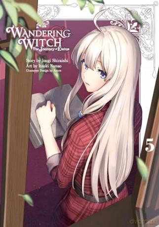 Wandering Witch 5 (Manga): The Journey of Elaina (Wandering Witch: The Journey of Elaina) - Jougi Shiraishi [KOMIKS]