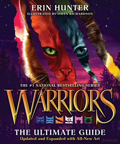 Warriors: The Ultimate Guide: Updated and Expanded Edition: A Collectible Gift for Warriors Fans (Warriors Field Guide) - Hunter Erin [KSIĄŻKA]