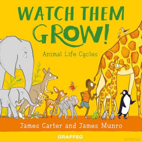 Watch Them Grow!: 1 (World of Wild) - James Carter [KSIĄŻKA]