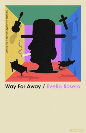 Way Far Away - Evelio Rosero [KSIĄŻKA]