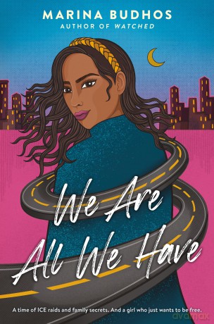 We Are All We Have - Marina Budhos [KSIĄŻKA]
