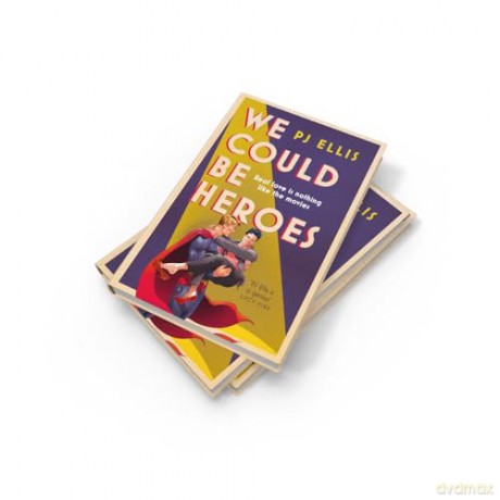 We Could Be Heroes: The new joyous, emotional and funny split-timeline love story for summer 2024 - Pj Ellis [KSIĄŻKA]