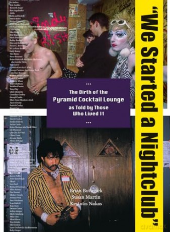 We Started a Nightclub: Birth of the Pyramid Cocktail Lounge as Told by Those Who Lived It - Susan Martin [KSIĄŻKA]