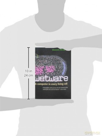 Wetware: A Computer in Every Living Cell - Dennis Bray [KSIĄŻKA]