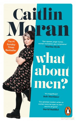 What About Men - Caitlin Moran [KSIĄŻKA]