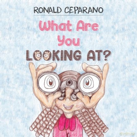 What Are You Looking At - Ronald Ceparano [KSIĄŻKA]