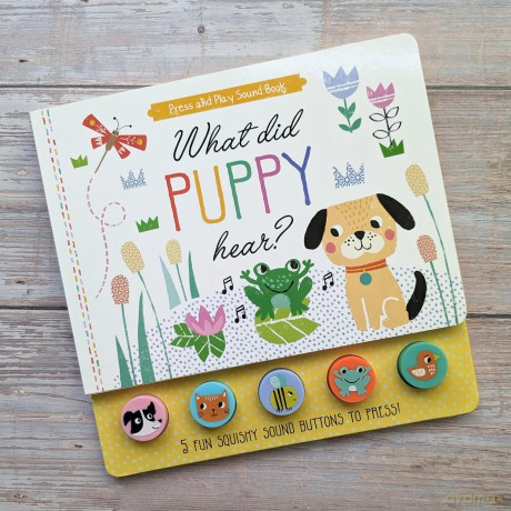 What Did Puppy Hear Children's Press and Play Sound Book - Louise (I) Anglicas [KSIĄŻKA]