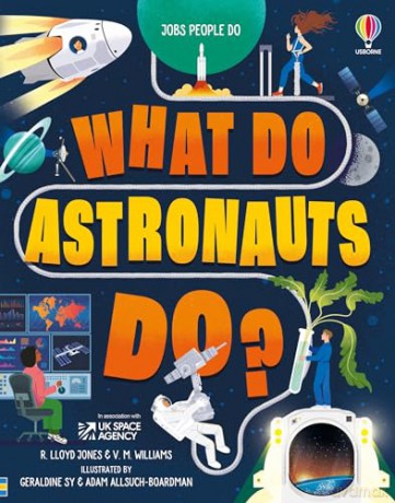What Do Astronauts Do (Jobs People Do) - Rob Lloyd Jones [KSIĄŻKA]