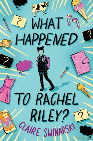 What Happened to Rachel Riley - Claire Swinarski [KSIĄŻKA]