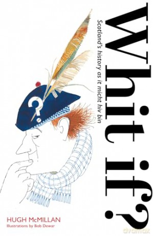Whit if: Illustratit edition - Hugh Mcmillan [KSIĄŻKA]
