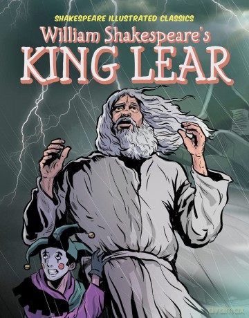 William Shakespeare's King Lear (Shakespeare Illustrated Classics) - Daniel Conner [KSIĄŻKA]
