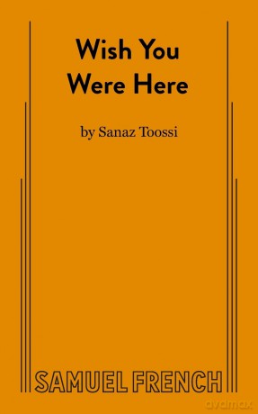 Wish You Were Here - Sanaz Toossi [KSIĄŻKA]