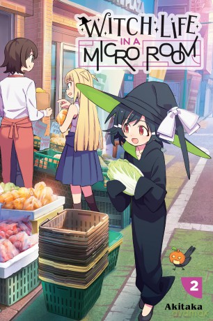 Witch Life in a Micro Room, Vol. 2 (WITCH LIFE IN A MICRO ROOM GN) - Akitaka [KOMIKS]