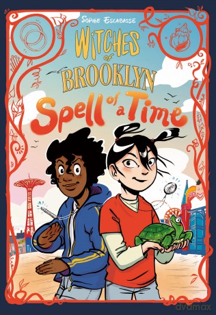 Witches of Brooklyn: Spell of a Time: (A Graphic Novel) - Sophie Escabasse [KSIĄŻKA]
