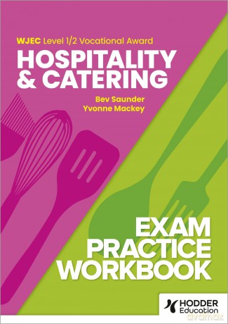 WJEC Level 1/2 Vocational Award Hospitality and Catering Exam Practice Workbook - Yvonne Mackey [KSIĄŻKA]