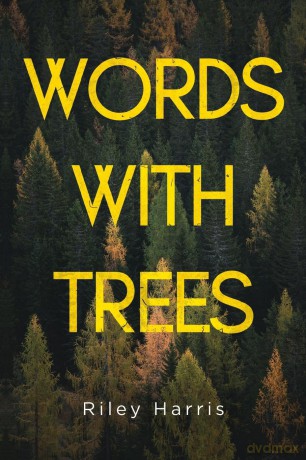 Words With Trees - Riley Harris [KSIĄŻKA]