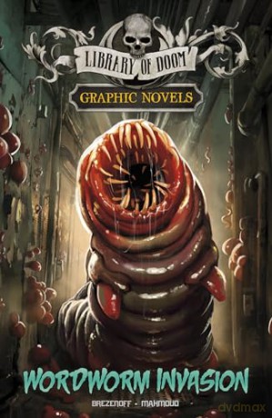 Wordworm Invasion: A Graphic Novel (Library of Doom Graphic Novels) - Steve Brezenoff [KOMIKS]