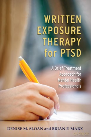 Written Exposure Therapy for PTSD: A Brief Treatment Approach for Mental Health Professionals - Denise M. Sloan [KSIĄŻKA]