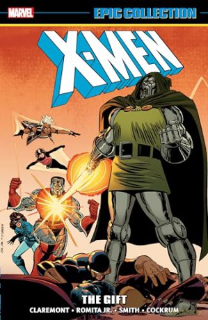 X-Men Epic Collection: The Gift (New Printing) - C Et Al Claremont [KSIĄŻKA]