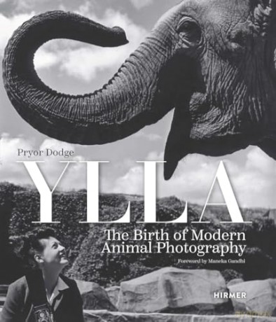 Ylla: The Birth of Modern Animal Photography - Pryor Dodge Maneka [KSIĄŻKA]