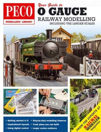 Your Guide to O Gauge Modelling: Including the Larger Scales: PM-208 (Peco Modellers Library) - Unknown [KSIĄŻKA]