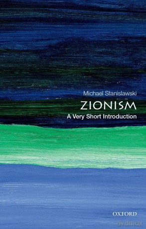 Zionism: A Very Short Introduction (Very Short Introductions) - M Stanislawski [KSIĄŻKA]