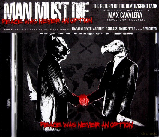 Man Must Die: Peace Was Never An Option [CD]