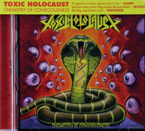 Toxic Holocaust: Chemistry Of Consciousness [CD]