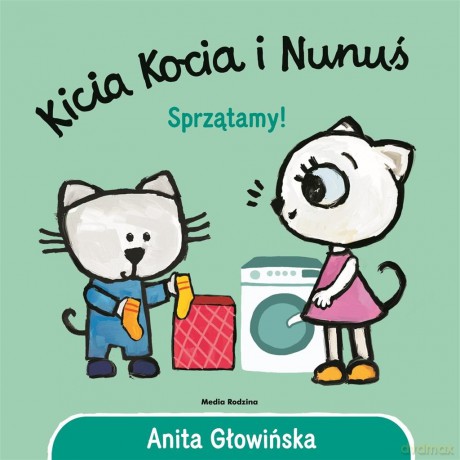 Książeczka Kicia Kocia i Nunuś. Sprzatamy!
